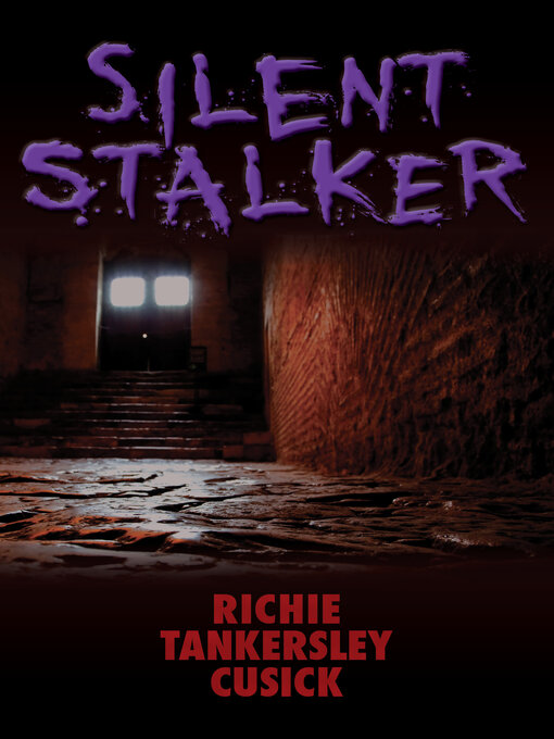 Title details for Silent Stalker by Richie Tankersley Cusick - Wait list